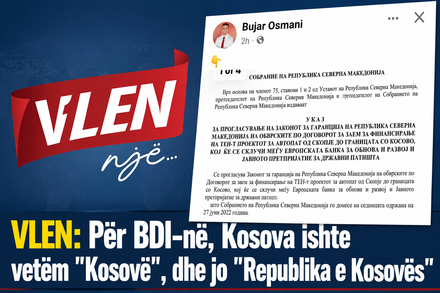 VLEN: Për BDI-në, Kosova ishte vetëm "Kosovë", dhe jo "Republika e Kosovës" 1 file 00000000b78481f4b71b1d3d00fb3588